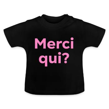 Merci qui - T-shirt bio col rond Bébé - noir - Devant