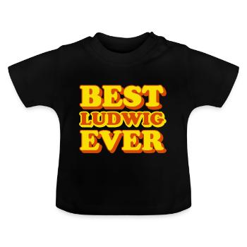 Ludwig First Name Funny Gift - Baby Organic T-Shirt with Round Neck - black - Front