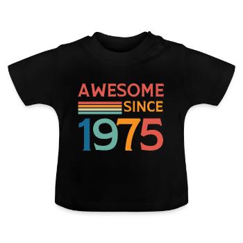 Awesome since 1975 - Baby Organic T-Shirt with Round Neck - black - Front