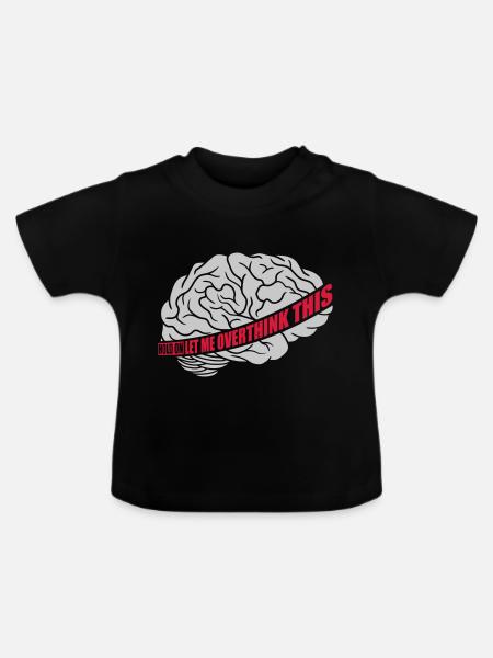 Let me overthink this - Baby Bio-T-Shirt mit Rundhals - Schwarz