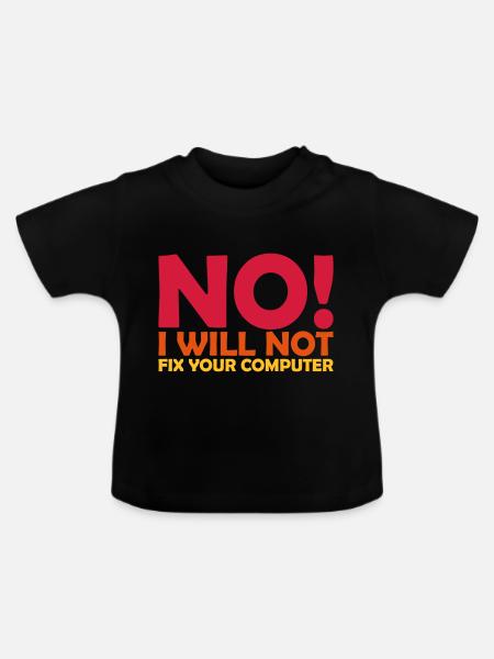 not fix your computer - Baby Bio-T-Shirt mit Rundhals - Schwarz