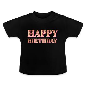 Congratulations Birthday Greeting Gift Idea - Baby Organic T-Shirt with Round Neck - black - Front
