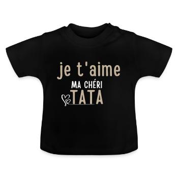 je t aime ma cheri TATA - T-shirt bio col rond Bébé - noir - Devant