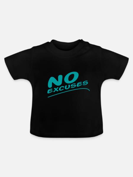 Keine Entschuldigung - Baby Bio-T-Shirt mit Rundhals - Schwarz
