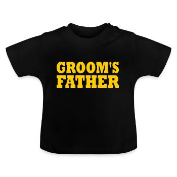 Grooms father - T-shirt bio col rond Bébé - noir - Devant