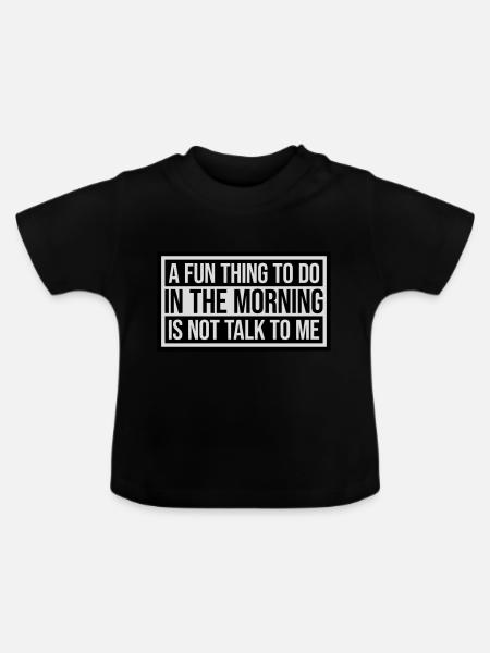 not talk to me - Baby Bio-T-Shirt mit Rundhals - Schwarz