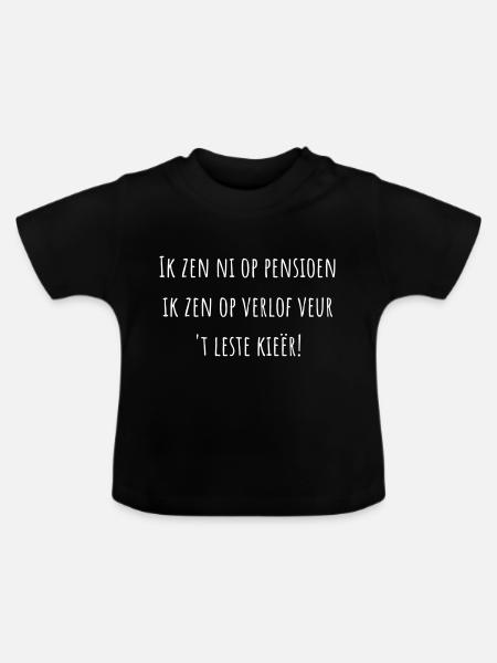 lustige Rentensprüche im Antwerpener Dialekt - Baby Bio-T-Shirt mit Rundhals - Schwarz