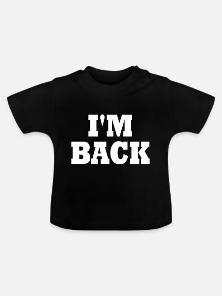 Im back - Baby Bio-T-Shirt mit Rundhals - Schwarz