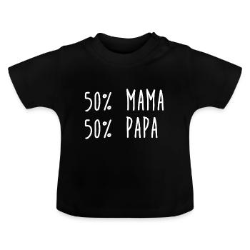 50 Prozent Mama - 50 Prozent Papa Baby Kindermotiv - Baby Bio-T-Shirt mit Rundhals - Schwarz - Vorne