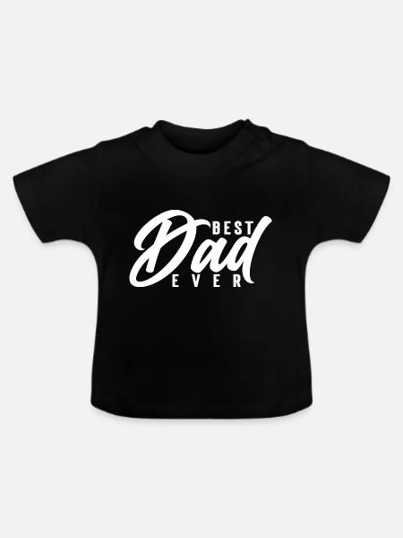 Best Dad ever - Baby Bio-T-Shirt mit Rundhals - Schwarz