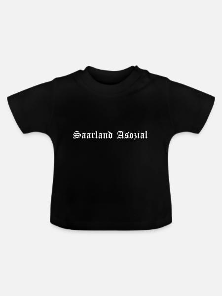 Saarland Asozial - Baby Bio-T-Shirt mit Rundhals - Schwarz