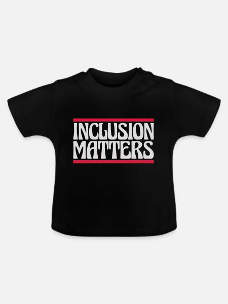 inclusion matters Logo Zitat - Baby Bio-T-Shirt mit Rundhals - Schwarz
