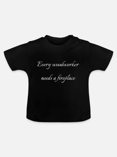 carpentry lumber funny sayings statement - Baby Bio-T-Shirt mit Rundhals - Schwarz