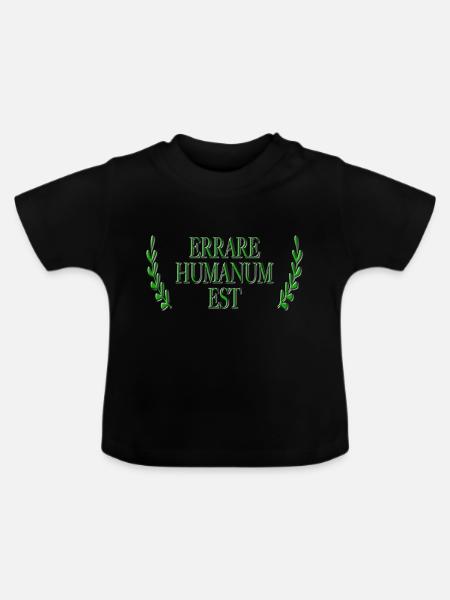 Errare Humanum Est - Baby Bio-T-Shirt mit Rundhals - Schwarz
