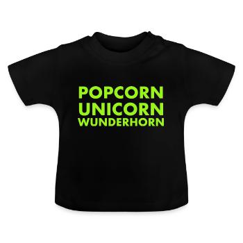 Popcorn Unicorn Wunderhorn - Baby Bio-T-Shirt mit Rundhals - Schwarz - Vorne