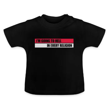 Going to Hell - Baby Organic T-Shirt with Round Neck - black - Front