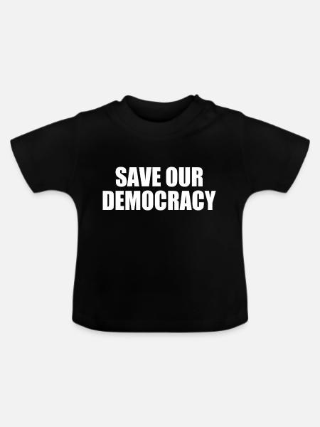 Save our democracy - Baby Bio-T-Shirt mit Rundhals - Schwarz