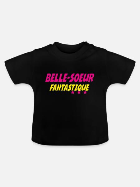 Schöne Schwester FANTASTISCH - Baby Bio-T-Shirt mit Rundhals - Schwarz