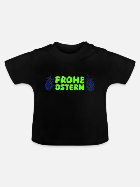 frohe ostern - Baby Bio-T-Shirt mit Rundhals - Schwarz