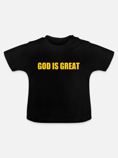 god is great - Baby Bio-T-Shirt mit Rundhals - Schwarz