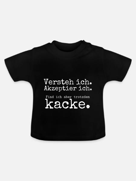 Versteh ich akzeptier ich find ich kacke 5 weiss - Baby Bio-T-Shirt mit Rundhals - Schwarz