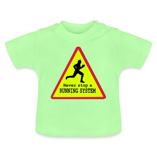 Never stop running - Baby Bio-T-Shirt mit Rundhals
