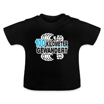 100 Kilometer GEWANDERT Marsch Geschenk Wandern - Baby Bio-T-Shirt mit Rundhals - Schwarz - Vorne