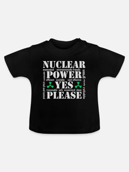 Atomkraft, Ja bitte, Kernenergie - Baby Bio-T-Shirt mit Rundhals - Schwarz