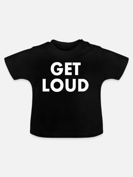 Get loud - Baby Bio-T-Shirt mit Rundhals - Schwarz