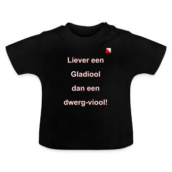 Préférez un glaïeul qu'un violon nain - T-shirt bio col rond Bébé - noir - Devant