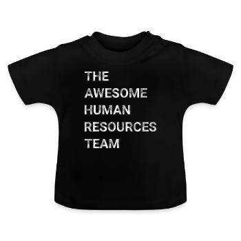 The Awesome Human Resources Team - Baby Organic T-Shirt with Round Neck - black - Front