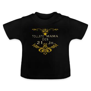 Muttertag tollste Mama des 21 Jh. - Baby Bio-T-Shirt mit Rundhals - Schwarz - Vorne