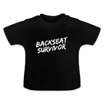 "Backseat Survivor" - Weiße Pinselschrift - Baby Bio-T-Shirt mit Rundhals - Schwarz - Vorne