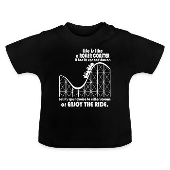 Life is like a roller coaster - Baby Organic T-Shirt with Round Neck - black - Front