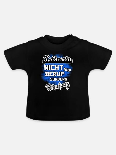 Kellnerin - eine Berufung - Baby Bio-T-Shirt mit Rundhals - Schwarz