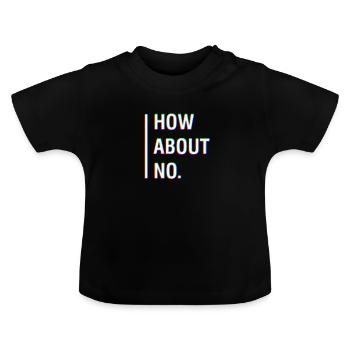 À PROPOS DE NO. Je ne suis pas une personne - T-shirt bio col rond Bébé - noir - Devant