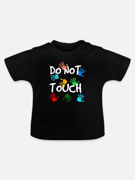 Do not touch - Baby Bio-T-Shirt mit Rundhals - Schwarz