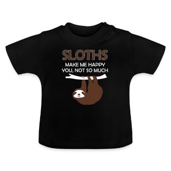 Les paresseux me rendent heureux que tu n'aimes pas ça - T-shirt bio col rond Bébé - noir - Devant