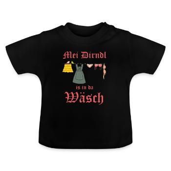 Mein Dirndl Dirndel ist in der Wäsche - Baby Bio-T-Shirt mit Rundhals - Schwarz - Vorne