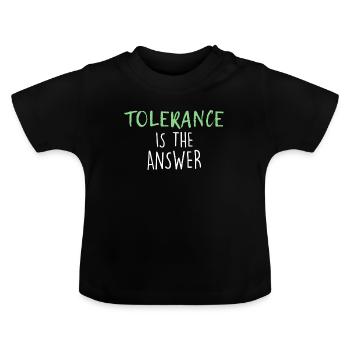 plus de tolérance! - T-shirt bio col rond Bébé - noir - Devant