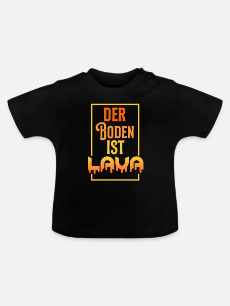 Der Boden ist Lava - Baby Bio-T-Shirt mit Rundhals - Schwarz