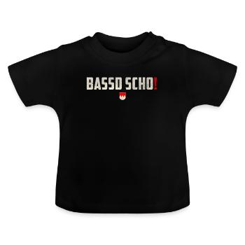 Bassd Scho - Franken Dialekt Spruch Fränkisch - Baby Bio-T-Shirt mit Rundhals - Schwarz - Vorne