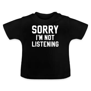 I did not listen - Baby Organic T-Shirt with Round Neck - black - Front