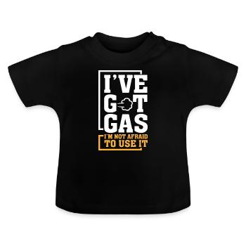 I have got Gas - Baby Bio-T-Shirt mit Rundhals - Schwarz - Vorne