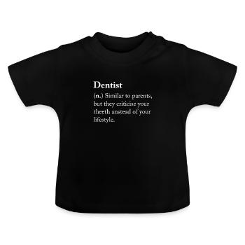 Zahnärztin Praxis Kieferorthopäde Zahn Geschenk - Baby Bio-T-Shirt mit Rundhals - Schwarz - Vorne