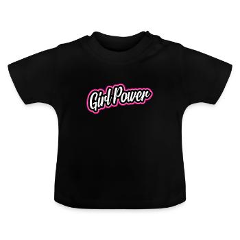 Girl Power Girls Power - Baby Organic T-Shirt with Round Neck - black - Front