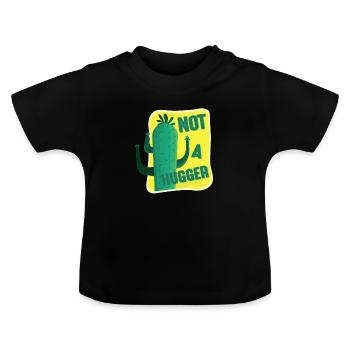 Pas un Hugger Cactus - T-shirt bio col rond Bébé - noir - Devant