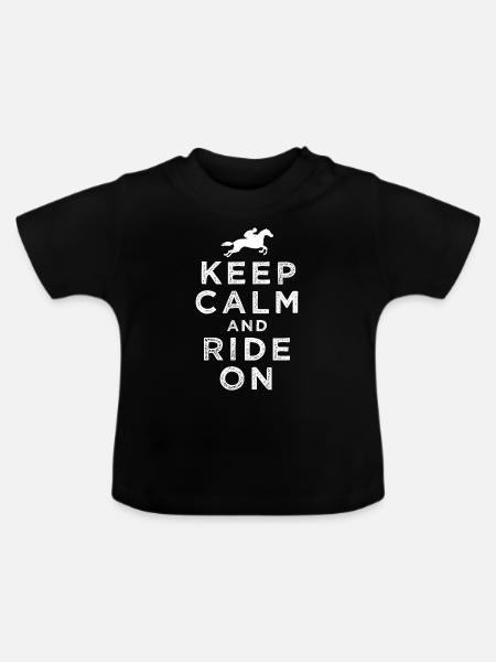 Keep Calm And Ride On | Horse Riding - Baby Organic T-Shirt with Round Neck - black
