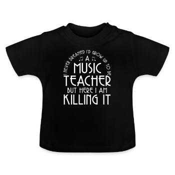 Music teacher musician music - Baby Organic T-Shirt with Round Neck - black - Front