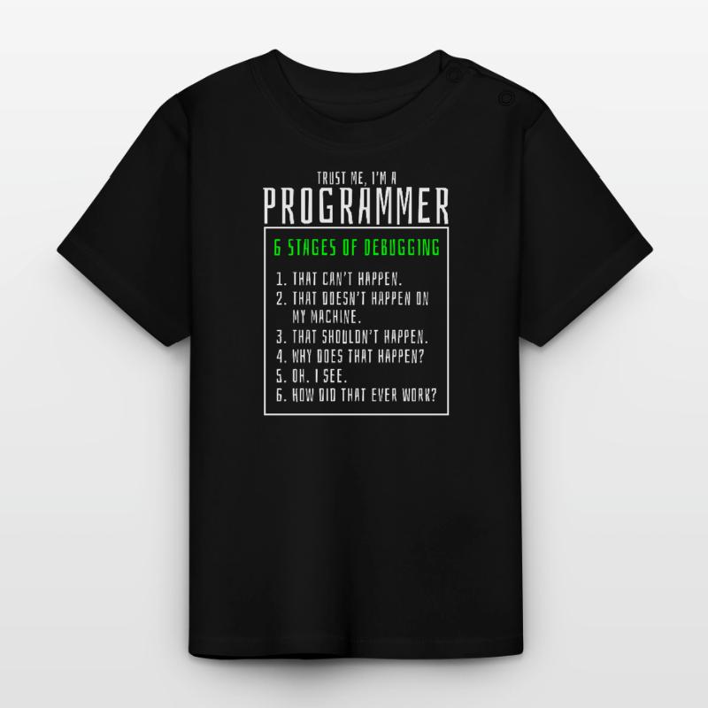 Debugging stages computer programmer Baby Organic T-Shirt with Round Neck